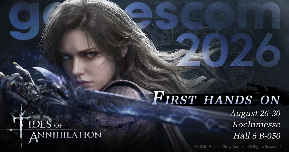 ภาพโปรโมตทางการของเกม Tides of Annihilation ในงาน Gamescom 2026 ณ เมืองโคโลญ ประเทศเยอรมนี