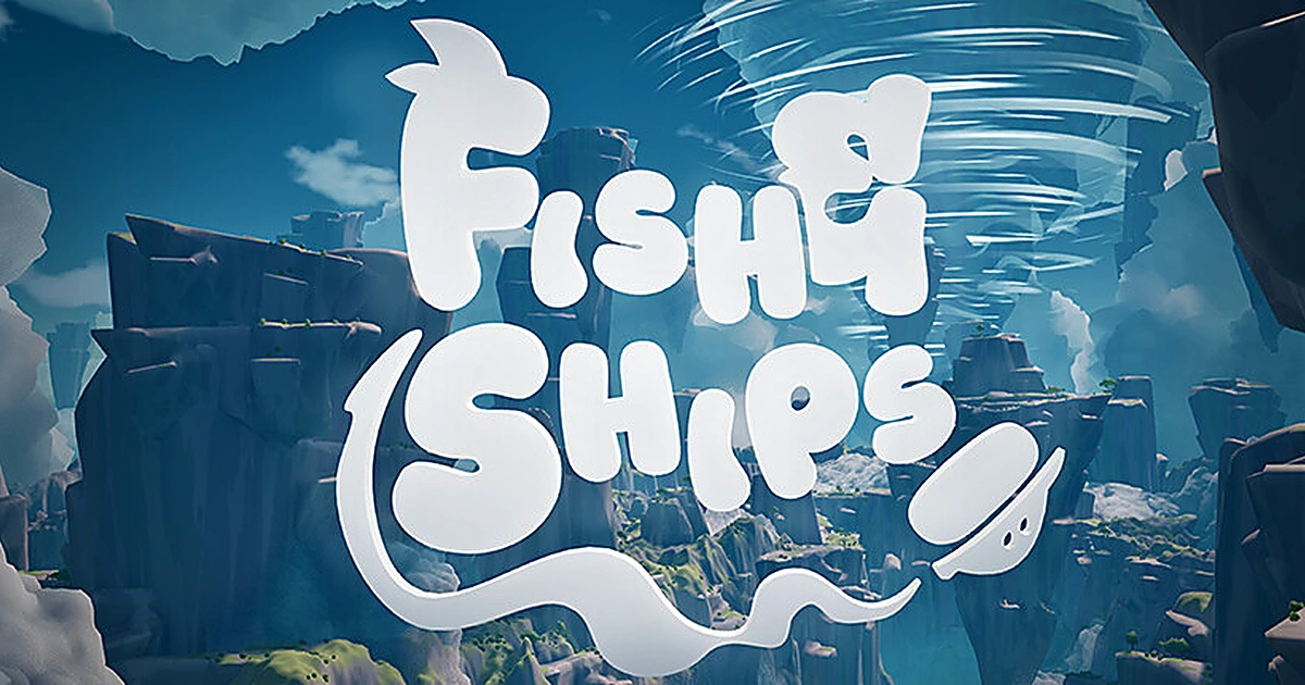 ภาพคีย์อาร์ตทางการและโลโก้เกม Fish & Ships แสดงทิวทัศน์หุบเขา เกาะลอยฟ้า และพายุหมุน