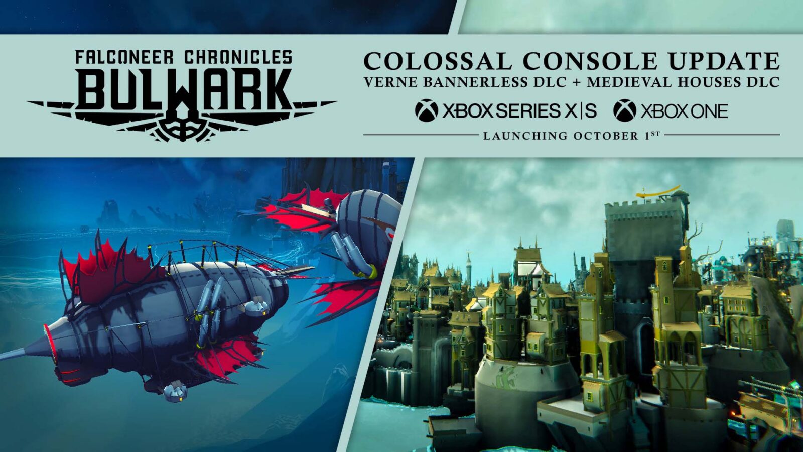 ภาพโปรโมต Bulwark Colossal Console Update แสดงเรือเหาะและเมืองป้อมปราการ พร้อมชื่อ DLC Verne Bannerless และ Medieval Houses