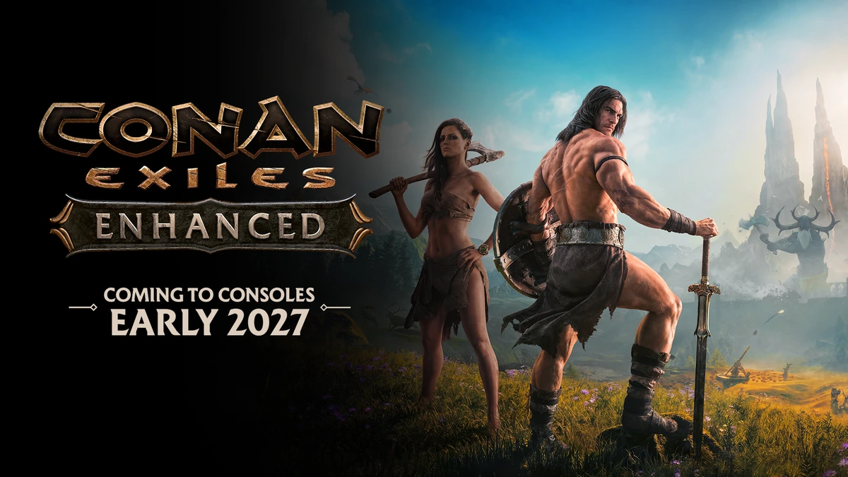 อาร์ต Conan Exiles Enhanced พร้อมนักรบสองคนและข้อความลงคอนโซลต้นปี 2027