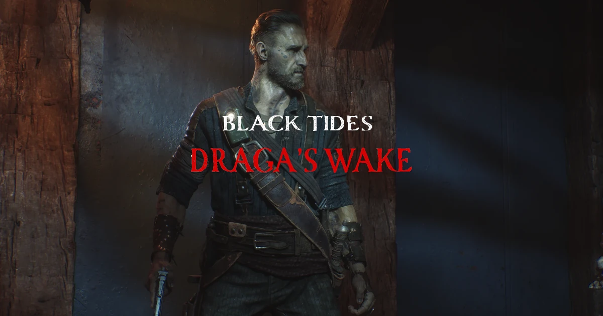 ชายมีเคราสวมชุดสีเข้มยืนข้างเสาไม้ พร้อมโลโก้ Black Tides: Draga’s Wake สีขาวและแดงบนภาพปก